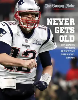 Nunca pasa de moda: Los Patriots de Tom Brady son seis veces campeones de la Super Bowl - Never Gets Old: Tom Brady's Patriots Are Six-Time Super Bowl Champs