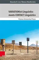 La lingüística variacionista se encuentra con la lingüística de contacto - Variationist Linguistics Meets Contact Linguistics