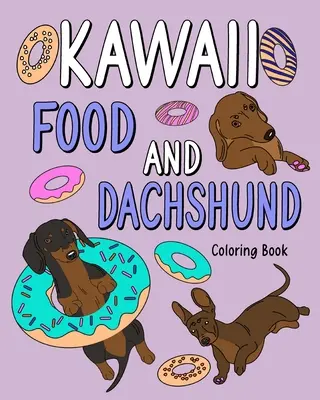 Libro para colorear de Comida Kawaii y Teckel - Kawaii Food and Dachshund Coloring Book