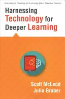 Aprovechar la tecnología para un aprendizaje más profundo: (Guía rápida para la integración de la tecnología educativa y los espacios digitales de aprendizaje) - Harnessing Technology for Deeper Learning: (A Quick Guide to Educational Technology Integration and Digital Learning Spaces)