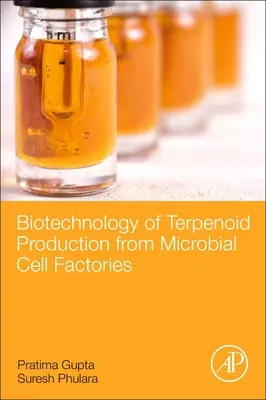 Biotecnología de la producción de terpenoides a partir de fábricas celulares microbianas - Biotechnology of Terpenoid Production from Microbial Cell Factories