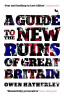 Guía de las nuevas ruinas de Gran Bretaña - Guide to the New Ruins of Great Britain