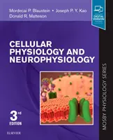 Fisiología celular y neurofisiología: Mosby Physiology Series - Cellular Physiology and Neurophysiology: Mosby Physiology Series