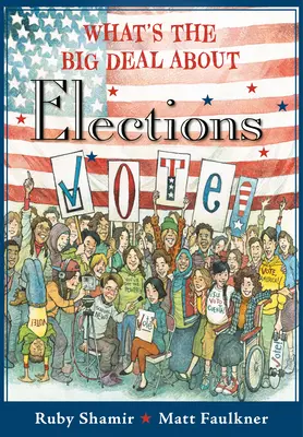 ¿Cuál es el problema de las elecciones? - What's the Big Deal about Elections