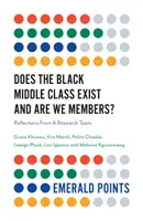 ¿Existe la clase media negra y somos miembros de ella? Reflexiones de un equipo de investigación - Does the Black Middle Class Exist and Are We Members?: Reflections from a Research Team