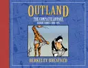 Outland de Berkeley Breathed: La colección completa - Berkeley Breathed's Outland: The Complete Collection