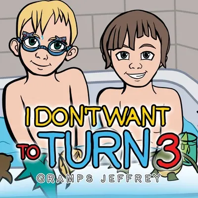 No quiero cumplir 3 años - I Don't Want to Turn 3