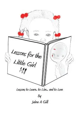 Lecciones para la niña - Lessons for the Little Girl
