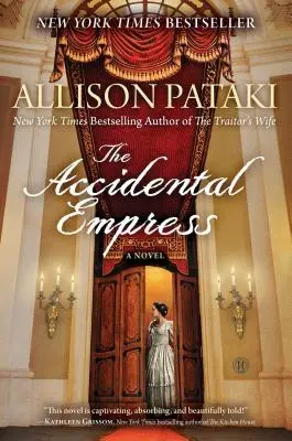 La emperatriz accidental - The Accidental Empress