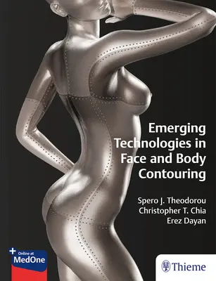 Tecnologías emergentes en el contorno facial y corporal - Emerging Technologies in Face and Body Contouring