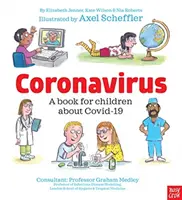 Coronavirus y Covid: Un libro para niños sobre la pandemia (Wilson Kate (Directora Gerente)) - Coronavirus and Covid: A book for children about the pandemic (Wilson Kate (Managing Director))