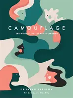 Camuflaje: La vida oculta de las mujeres autistas - Camouflage: The Hidden Lives of Autistic Women