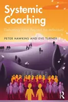 Coaching sistémico: aportar valor más allá del individuo - Systemic Coaching: Delivering Value Beyond the Individual