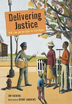 Impartiendo justicia: W.W. Law y la lucha por los derechos civiles - Delivering Justice: W.W. Law and the Fight for Civil Rights