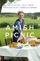 Un Picnic Amish: Cuatro historias - An Amish Picnic: Four Stories