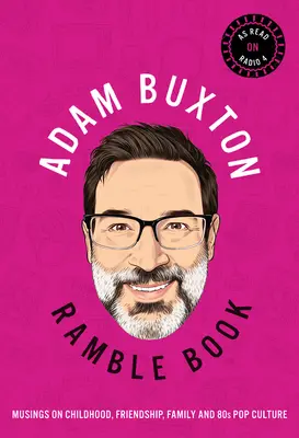 Libro Ramble: Reflexiones sobre la infancia, la amistad, la familia y la cultura pop de los 80 - Ramble Book: Musings on Childhood, Friendship, Family and 80s Pop Culture