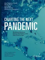 Trazando la próxima pandemia: Modelización de la propagación de enfermedades infecciosas en la era de la ciencia de datos - Charting the Next Pandemic: Modeling Infectious Disease Spreading in the Data Science Age