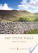 Muros de piedra seca - Dry Stone Walls
