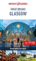 Insight Guides Great Breaks Glasgow (Guía de viaje con ebook gratuito) - Insight Guides Great Breaks Glasgow (Travel Guide with Free Ebook)