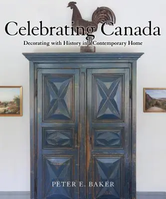 Celebrando Canadá: Decorar con historia en un hogar contemporáneo - Celebrating Canada: Decorating with History in a Contemporary Home