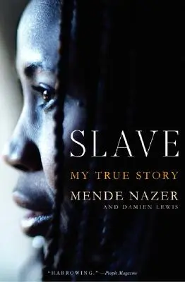 Esclavo: Mi verdadera historia - Slave: My True Story