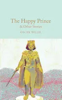 El príncipe feliz y otros cuentos - The Happy Prince and Other Stories