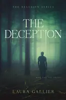 El engaño - The Deception