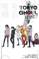 Tokyo Ghoul: Pasado - Tokyo Ghoul: Past