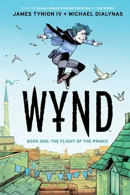 Wynd Libro Primero: La Huida del Príncipe - Wynd Book One: Flight of the Prince