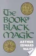 El Libro de la Magia Negra - The Book of Black Magic