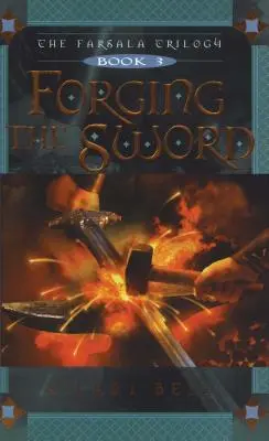 Forjando la espada, 3 - Forging the Sword, 3