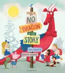 No hay dragón en esta historia - There Is No Dragon In This Story