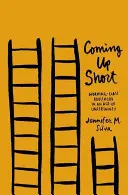 La edad adulta de la clase trabajadora en la era de la incertidumbre - Coming Up Short: Working-Class Adulthood in an Age of Uncertainty