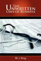 Las leyes no escritas de los negocios - The Unwritten Laws of Business