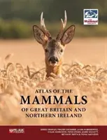 Atlas de los mamíferos de Gran Bretaña e Irlanda del Norte - Atlas of the Mammals of Great Britain and Northern Ireland