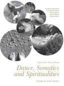 Danza, somática y espiritualidades - Dance, Somatics and Spiritualities