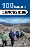 100 paseos por Lancashire - 100 Walks in Lancashire