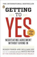 Llegar al sí: negociar un acuerdo sin ceder - Getting to Yes: Negotiating Agreement Without Giving in