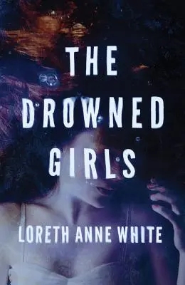 Las niñas ahogadas - The Drowned Girls