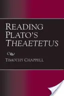 La lectura del Teeteto de Platón - Reading Plato's Theaetetus