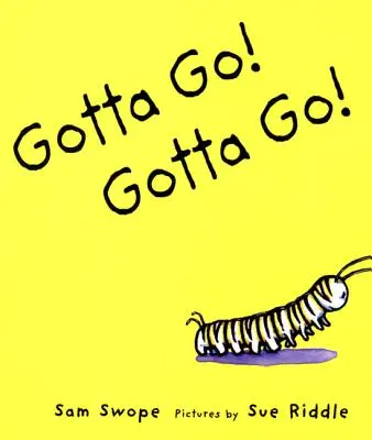 Tengo que irme ¡Gotta Go! Un libro ilustrado - Gotta Go! Gotta Go!: A Picture Book