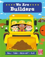 Job Squad: Somos constructores - Libro de cartón para tirar, girar y presionar - Job Squad: We Are Builders - A pull, turn and press-out board book