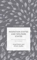 Estados de migración y Estados de bienestar: ¿Por qué América es diferente de Europa? - Migration States and Welfare States: Why Is America Different from Europe?