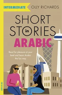 Cuentos en árabe para principiantes - Short Stories in Arabic for Intermediate Learners