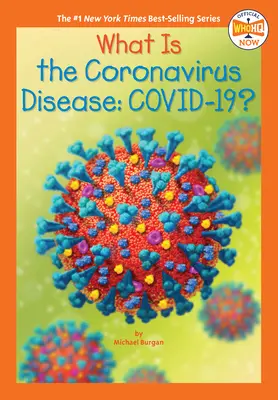 ¿Qué es la enfermedad por coronavirus Covid-19? - What Is the Coronavirus Disease Covid-19?