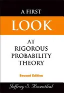 Primera aproximación a la teoría rigurosa de la probabilidad, a (2ª edición) - First Look at Rigorous Probability Theory, a (2nd Edition)