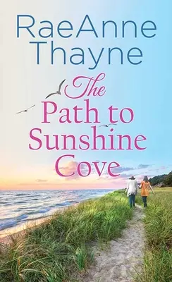 El camino a Sunshine Cove - The Path to Sunshine Cove