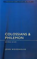 Colosenses y Filemón: Caminad en él - Colossians & Philemon: So Walk in Him