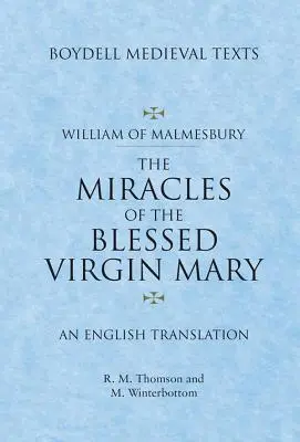 Milagros de la Bienaventurada Virgen María: Traducción inglesa - Miracles of the Blessed Virgin Mary: An English Translation