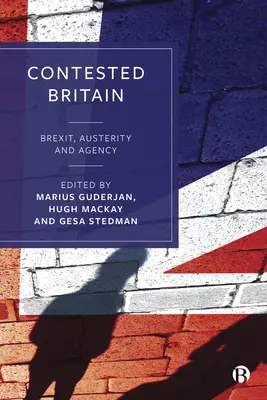 La Gran Bretaña en disputa: Brexit, austeridad y agencia - Contested Britain: Brexit, Austerity and Agency